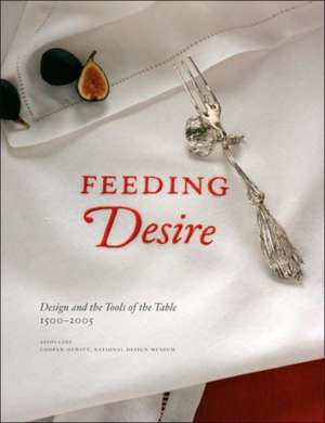 Coffin, S: Feeding Desire de Darra Goldstein