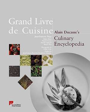 Grand Livre De Cuisine de Alain Ducasse