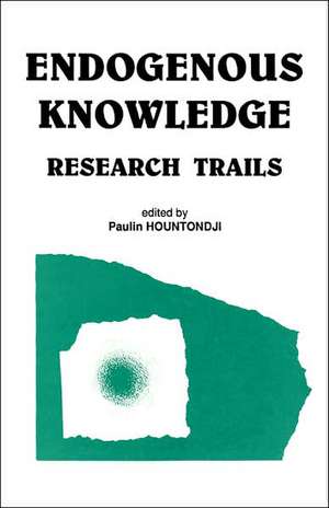 Endogenous Knowledge de Paulin Hountondji