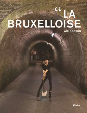 La Bruxelloise de Cici Olsson