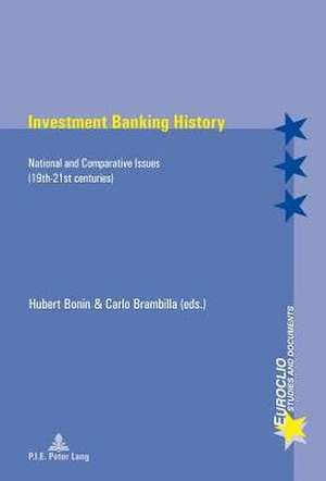 Investment Banking History de Hubert Bonin