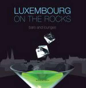 Luxembourg on the rocks de Lena Coleen Klages