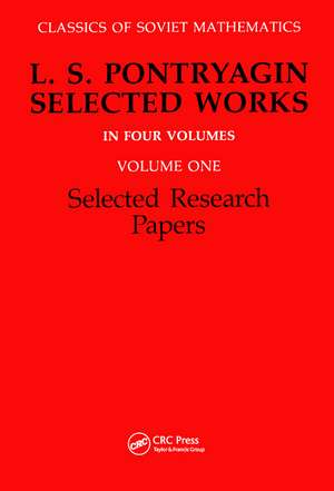 Selected Research Papers: L.S Pontryagin Select Works Volume 1 de R.V. Gamkrelidze