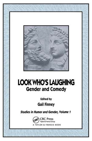 Look Who's Laughing: Gender and Comedy de Gail Finney