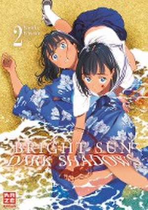 Bright Sun - Dark Shadows - Band 2 de Yasuki Tanaka