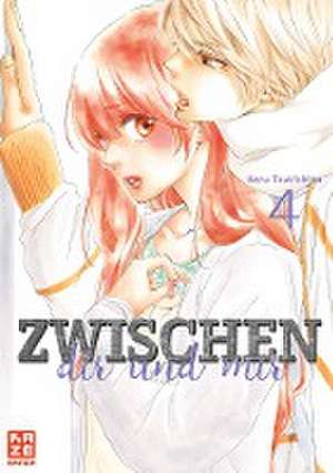 Zwischen dir und mir 04 de Haru Tsukishima