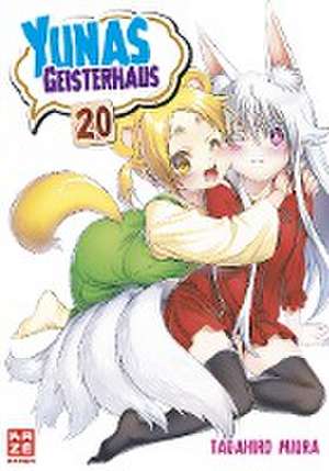 Yunas Geisterhaus - Band 20 de Tadahiro Miura