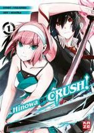 Hinowa ga CRUSH! - Band 1 de Strelka