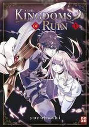 The Kingdoms of Ruin - Band 1 de Yoruhashi