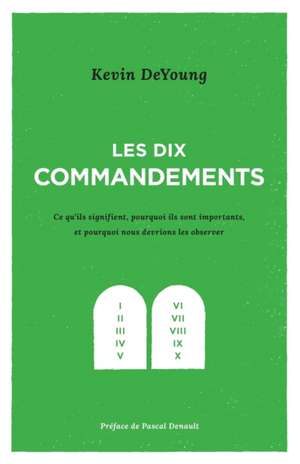 Les dix commandements de Kevin Deyoung