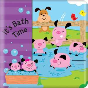 It's Bath Time (My Bath Book) de Marine Guion