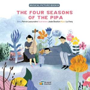 The Four Seasons of the Pipa de Josee Bisaillon