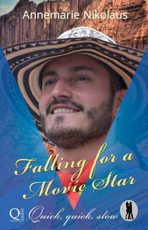 Falling for a Movie Star de Annemarie Nikolaus