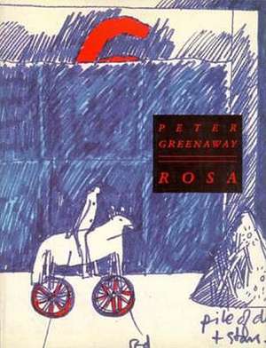 Rosa de Peter Greenaway