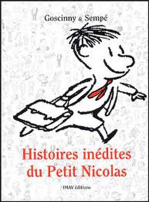 Histoires inédites du petit Nicolas de Jean-Jacques Sempe