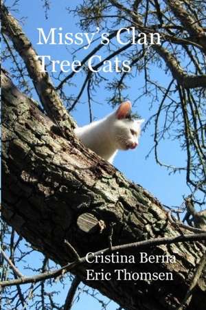 Missy's Clan - Tree Cats de Cristina Berna