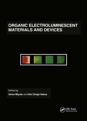 Organic Electroluminescent Materials and Devices de Seizo Miyata