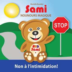 SAMI NOUNOURS MAGIQUE de Murielle Bourdon