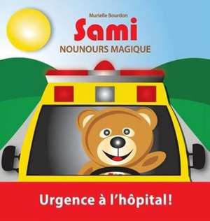 SAMI NOUNOURS MAGIQUE de Murielle Bourdon