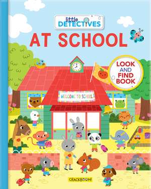 Little Detectives at School de Sonia Baretti