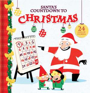 Santa's Countdown to Christmas de Kim Thompson