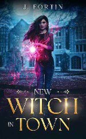 New Witch in Town de Josiane Fortin