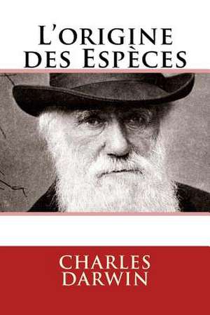 L'Origine Des Especes