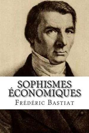 Sophismes Economiques