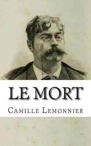 Le Mort de Camille Lemonnier