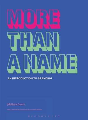 More Than a Name: An Introduction to Branding de Melissa Davis