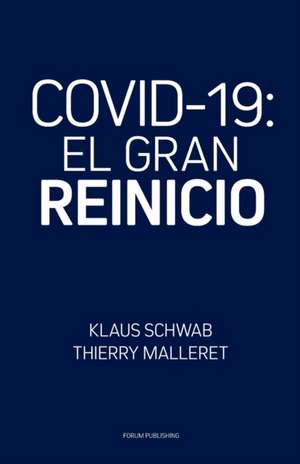 Covid-19: El Gran Reinicio de Thierry Malleret