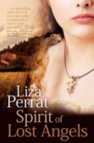 Spirit of Lost Angels de Liza Perrat