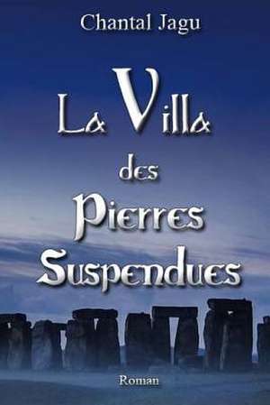 La Villa Des Pierres Suspendues