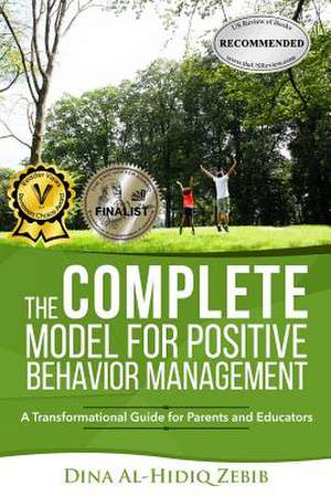 The COMPLETE Model for Positive Behavior Management de Dina Al-Hidiq Zebib