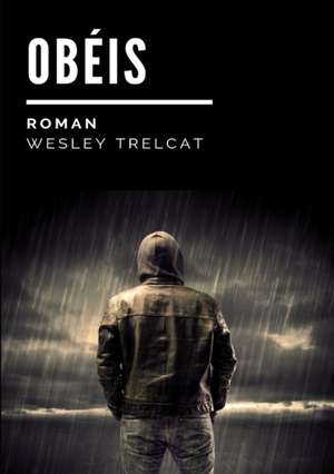 Obéis de Wesley Trelcat