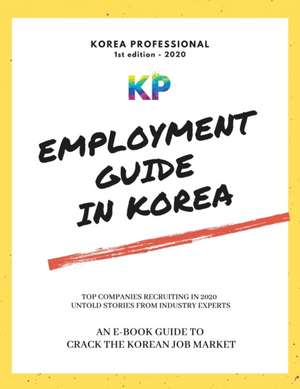 Employment Guide in Korea de Korea Professional