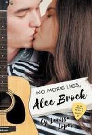 No More Lies, Alec Brock de Larissa Lopes