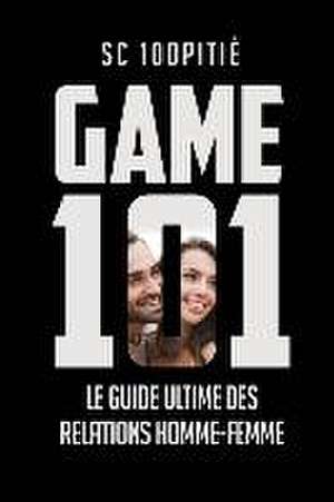 FRE-GAME 101 - LE GD ULTIME DE