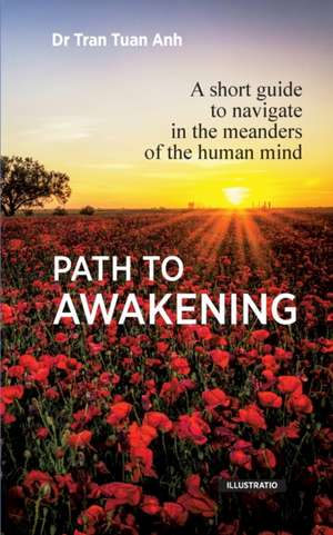 Path to awakening de Tuan Anh Tran