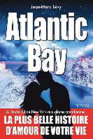 Atlantic Bay de Jean-Marc Levy