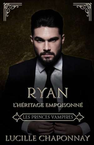 Les Princes Vampires de Lucille Chaponnay