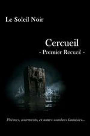 Cercueil de Le Soleil Noir