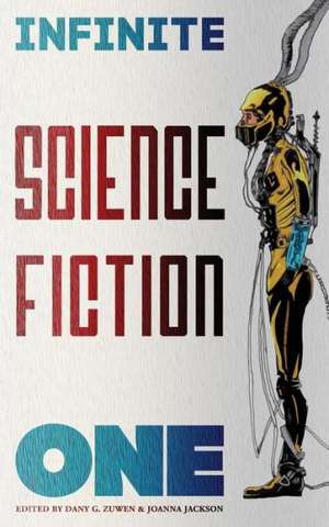 Infinite Science Fiction One de Joanna Jackson