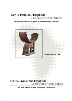 On the Trail of the Elephant de Claude-Henri Pirat