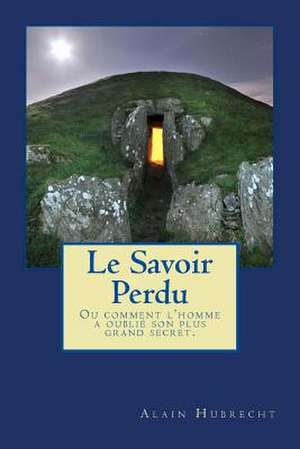 Le Savoir Perdu