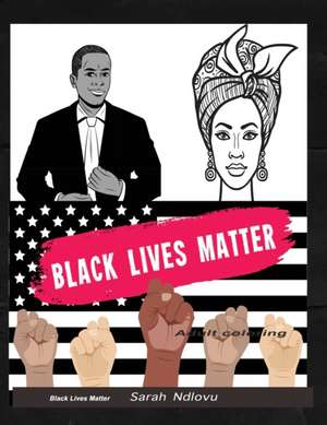 Black lives matter adult coloring de Sarah Ndlovu