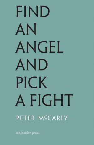 Find an Angel and Pick a Fight de Peter Mccarey