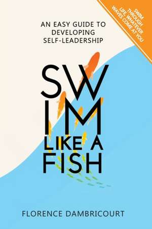 Swim Like a Fish de Florence Dambricourt