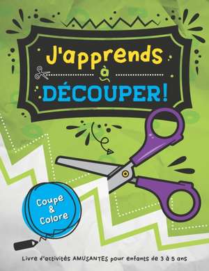J'apprends à découper! de Mélanie Grenier
