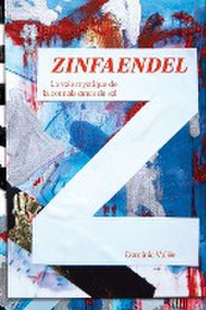 Zinfaendel de Dominic Vallée